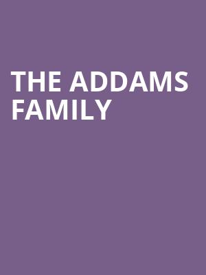 The Addams Family, Hale Centre Theatre, Salt Lake City