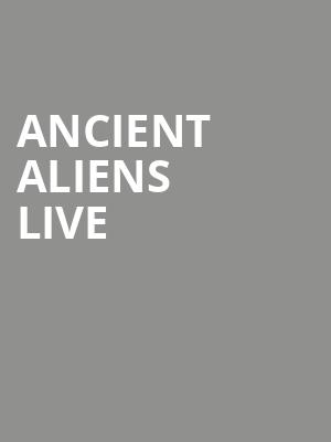 Ancient Aliens Live, Eccles Theater, Salt Lake City