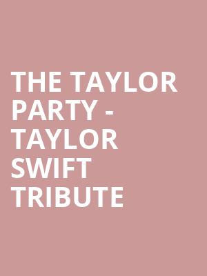The Taylor Party Taylor Swift Tribute, The Depot, Salt Lake City