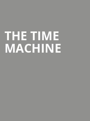 The Time Machine, Hale Centre Theatre, Salt Lake City