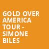 Gold Over America Tour Simone Biles, Maverik Center, Salt Lake City