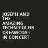 Joseph and The Amazing Technicolor Dreamcoat in Concert, Eccles Theater, Salt Lake City