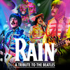 Rain - A Tribute to The Beatles at Kingsbury Hall Rain - A Tribute to The Beatles at Kingsbury Hall