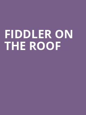 Fiddler on the Roof, Hale Centre Theatre, Salt Lake City