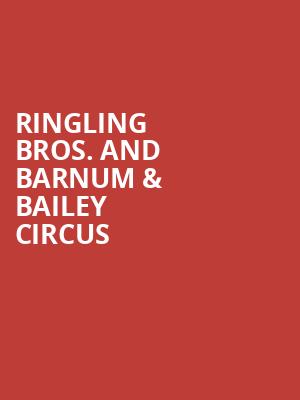 Ringling Bros And Barnum Bailey Circus, Delta Center, Salt Lake City