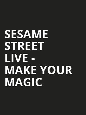 Sesame Street Live Make Your Magic, Vivint Smart Home Arena, Salt Lake City
