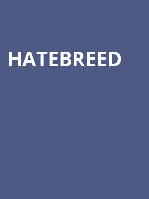 Hatebreed, Rockwell At The Complex, Salt Lake City
