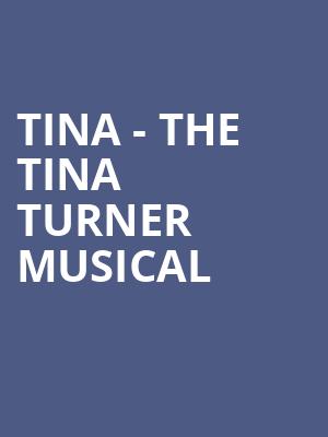 Tina The Tina Turner Musical, Eccles Theater, Salt Lake City