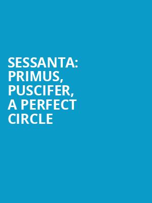 SESSANTA Primus Puscifer A Perfect Circle, Maverik Center, Salt Lake City