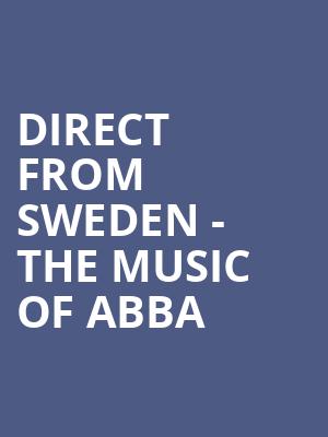 Direct From Sweden - The Music of ABBA Poster
