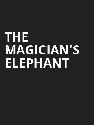 The Magician's Elephant Poster