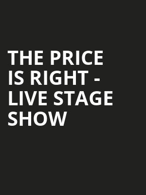 The Price Is Right Live Stage Show, Eccles Theater, Salt Lake City