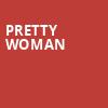 Pretty Woman, Eccles Theater, Salt Lake City