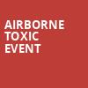 Airborne Toxic Event, The Depot, Salt Lake City