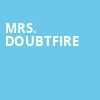 Mrs Doubtfire, Eccles Theater, Salt Lake City