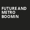 Future and Metro Boomin, Delta Center, Salt Lake City