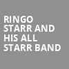 Ringo Starr And His All Starr Band, Eccles Theater, Salt Lake City